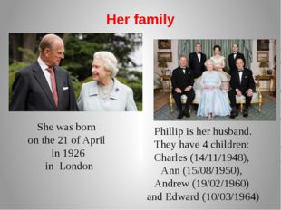 Her family Phillip is her husband. They have 4 children: Charles (14/11/1948)